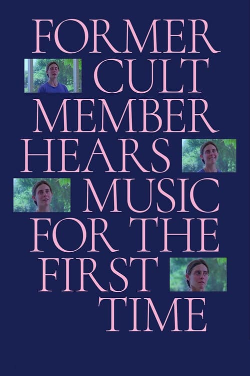 Former Cult Member Hears Music for the First Time poster