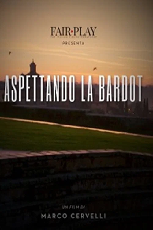 Aspettando la Bardot poster