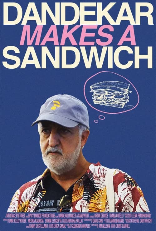Dandekar Makes a Sandwich poster