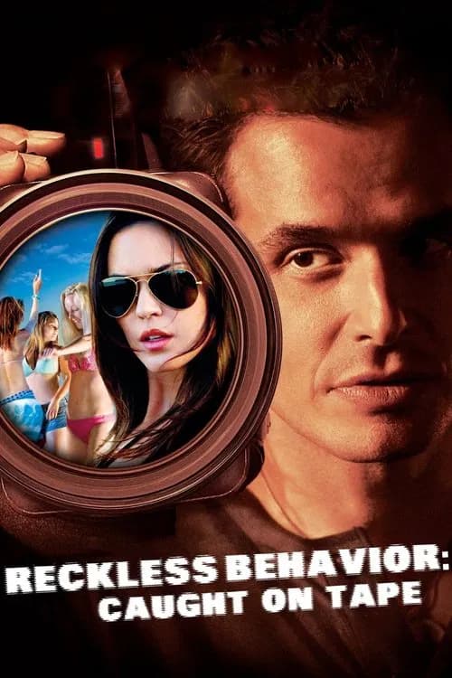 Reckless Behavior: Caught on Tape poster