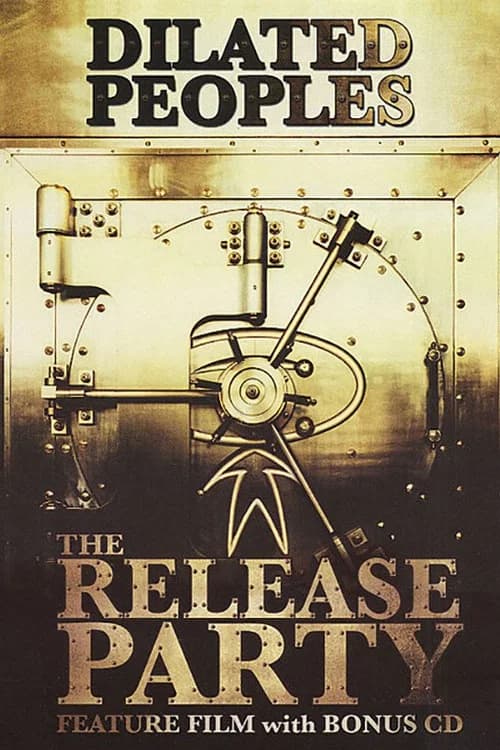 Dilated Peoples: The Release Party poster