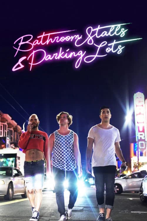 Bathroom Stalls & Parking Lots poster