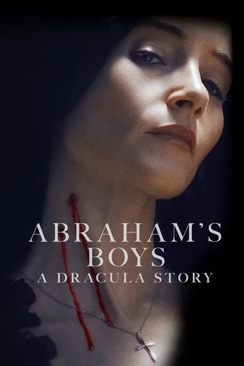 Abraham's Boys: A Dracula Story poster