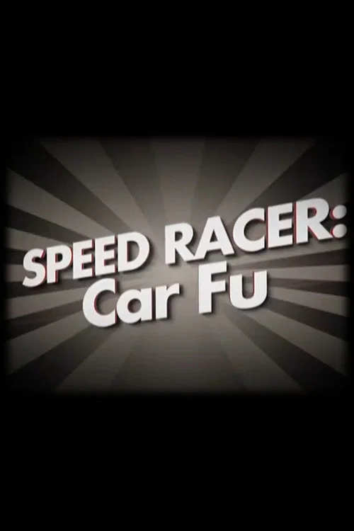 Speed Racer: Car Fu poster