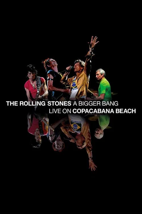 The Rolling Stones - A Bigger Bang: Live On Copacabana Beach poster