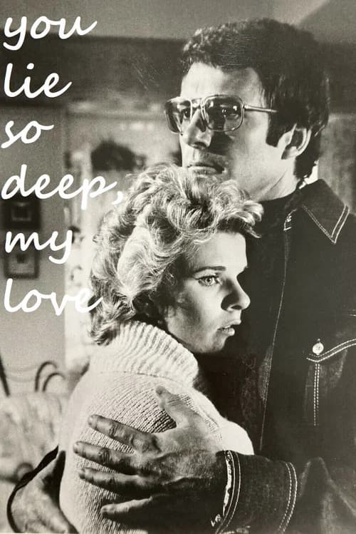 You Lie So Deep, My Love poster