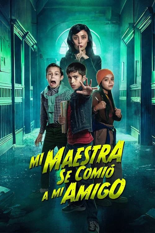Mi Maestra se comió a mi amigo poster